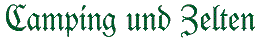 Campen und Zelten